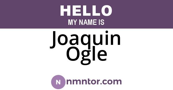 Joaquin Ogle