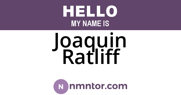 Joaquin Ratliff