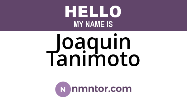 Joaquin Tanimoto