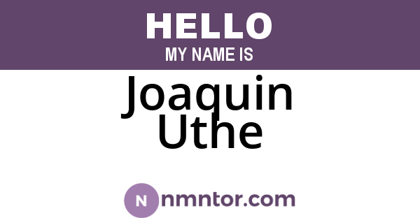 Joaquin Uthe