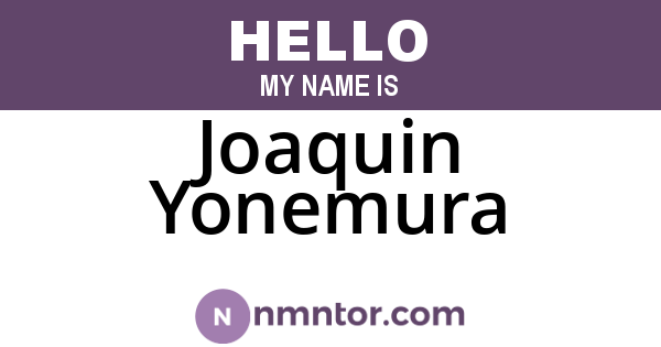 Joaquin Yonemura