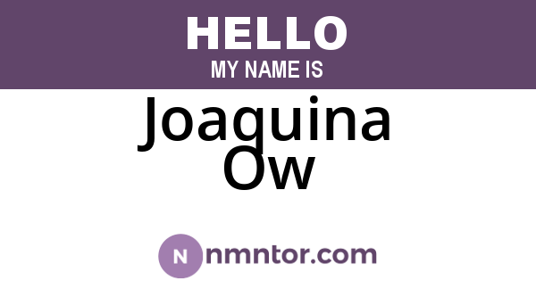 Joaquina Ow