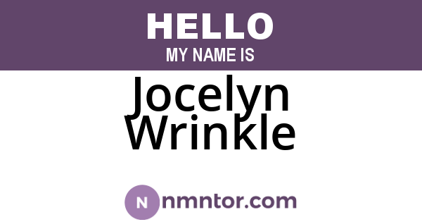 Jocelyn Wrinkle