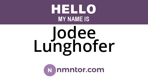 Jodee Lunghofer