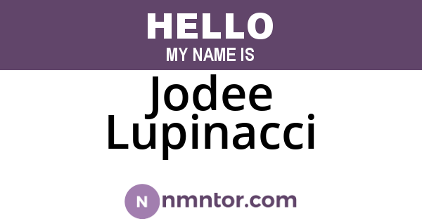Jodee Lupinacci