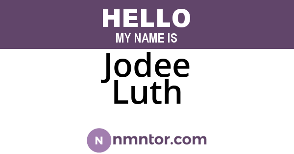 Jodee Luth