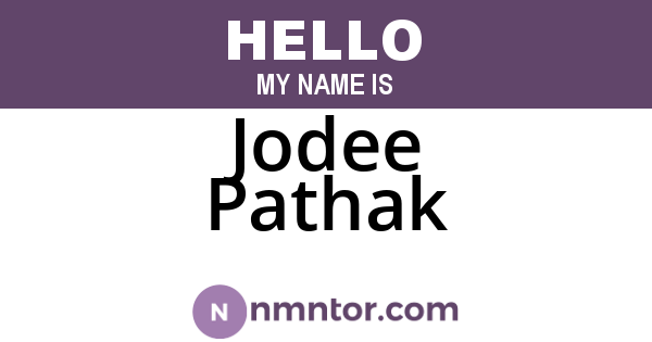 Jodee Pathak