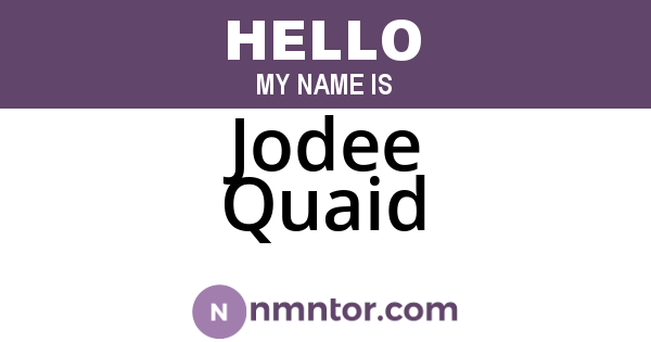 Jodee Quaid