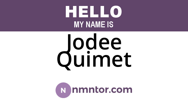 Jodee Quimet