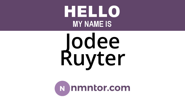 Jodee Ruyter