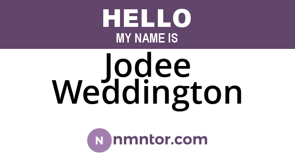 Jodee Weddington
