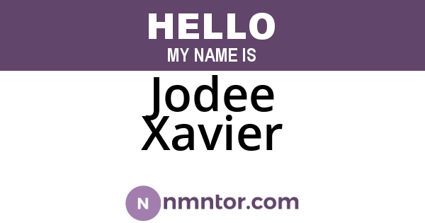 Jodee Xavier