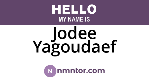 Jodee Yagoudaef