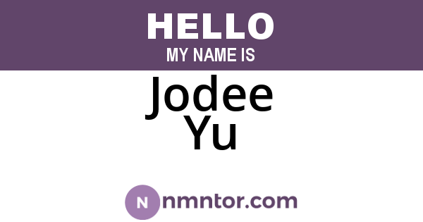 Jodee Yu