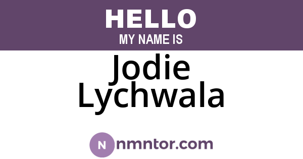 Jodie Lychwala