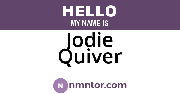 Jodie Quiver