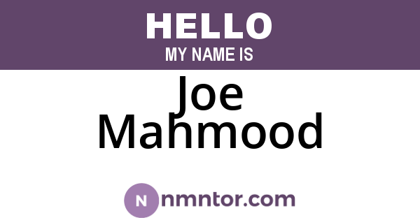 Joe Mahmood