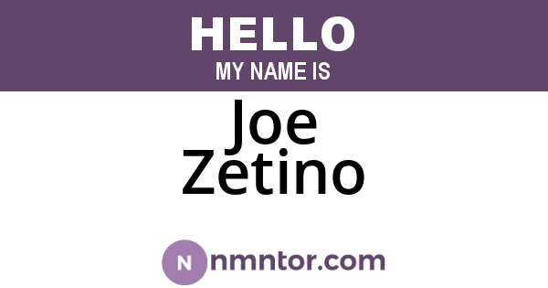 Joe Zetino