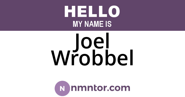 Joel Wrobbel