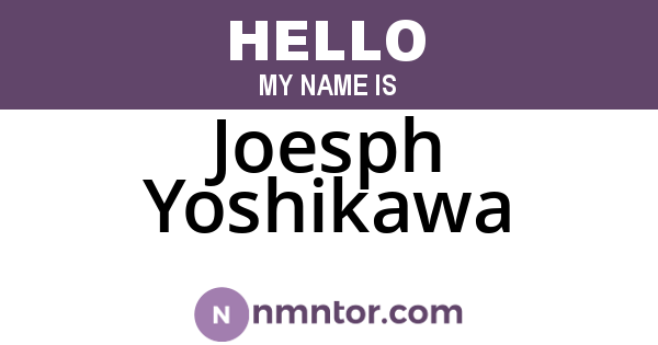 Joesph Yoshikawa