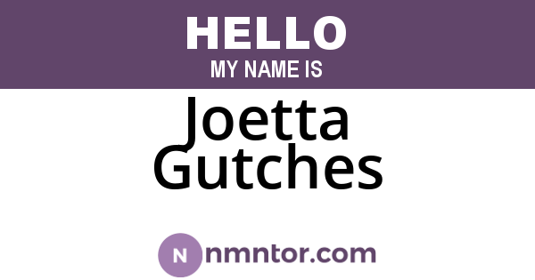 Joetta Gutches
