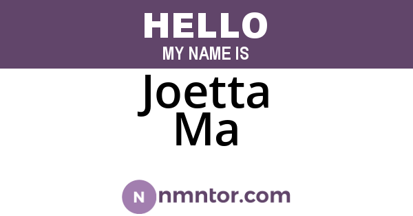 Joetta Ma