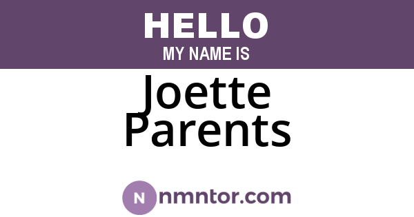 Joette Parents