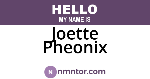 Joette Pheonix