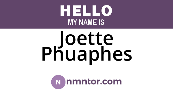 Joette Phuaphes