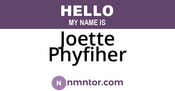 Joette Phyfiher