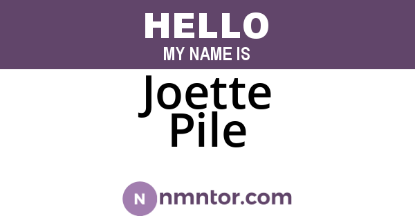 Joette Pile