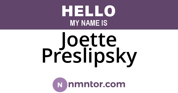 Joette Preslipsky