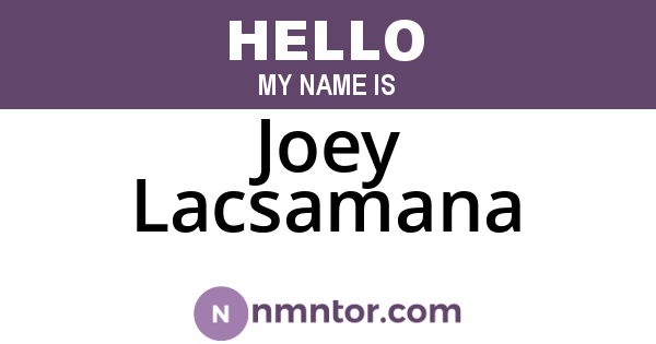 Joey Lacsamana