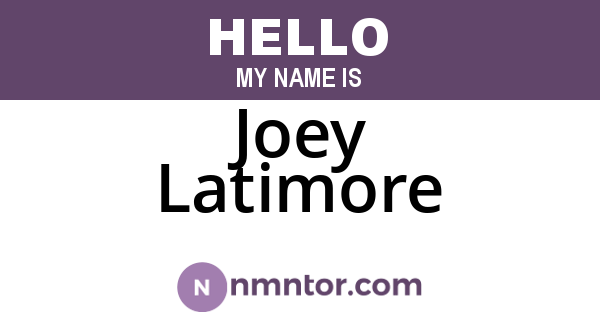 Joey Latimore