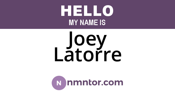 Joey Latorre