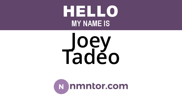 Joey Tadeo