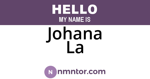 Johana La