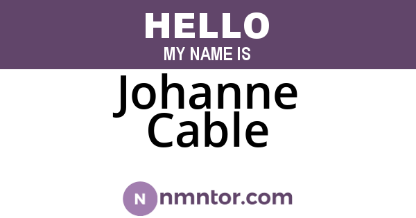 Johanne Cable