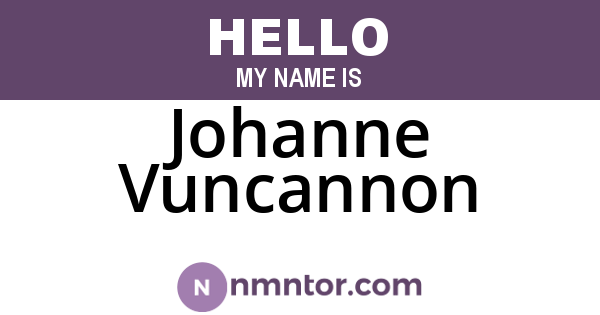 Johanne Vuncannon