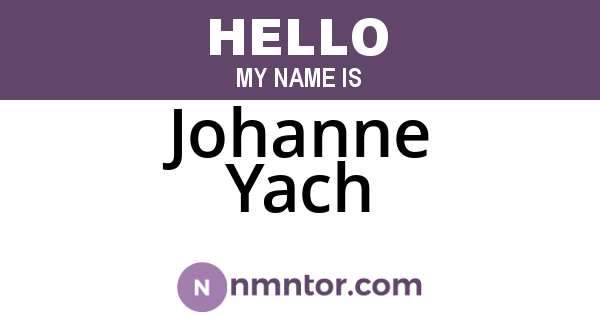 Johanne Yach