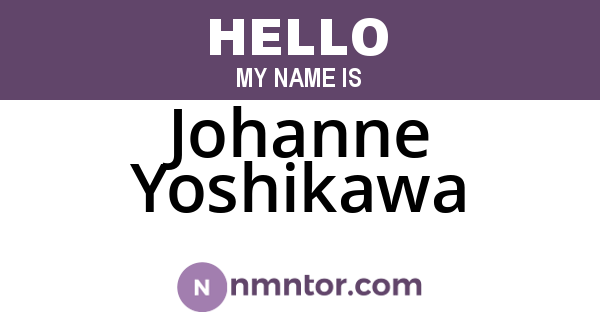 Johanne Yoshikawa