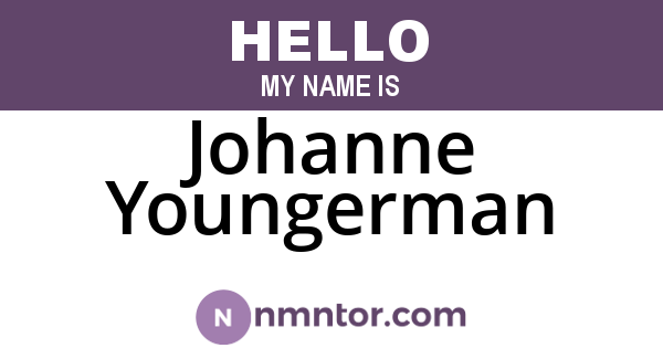 Johanne Youngerman