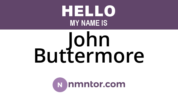 John Buttermore