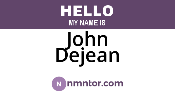 John Dejean