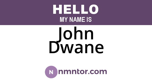 John Dwane