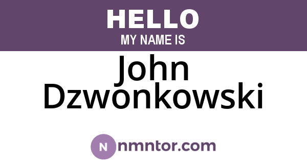 John Dzwonkowski