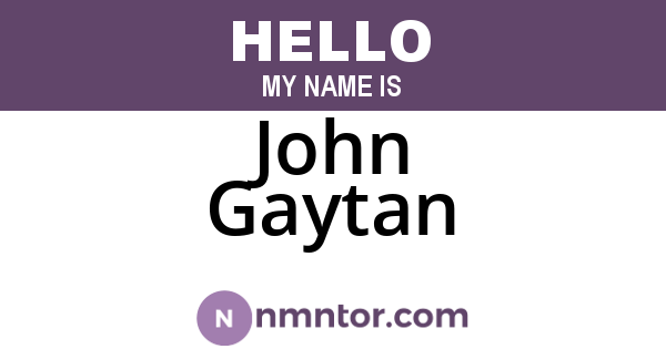 John Gaytan