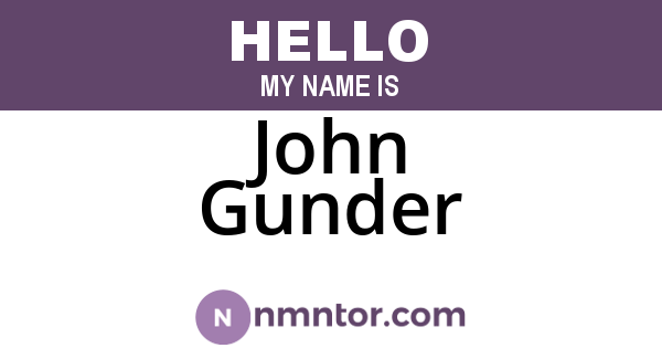 John Gunder