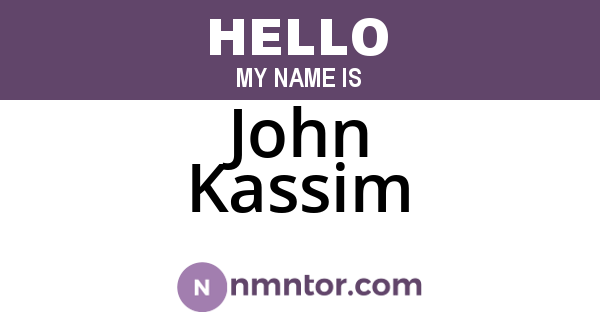 John Kassim