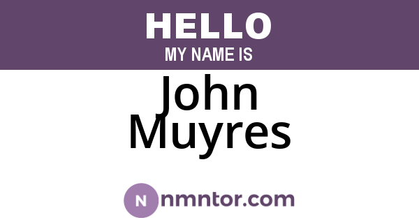 John Muyres